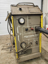 Load image into Gallery viewer, ESAB MIGMASTER 250 WELDER w/ HOSE &amp; REGULATOR 208/230V 50/60HZ MM-250